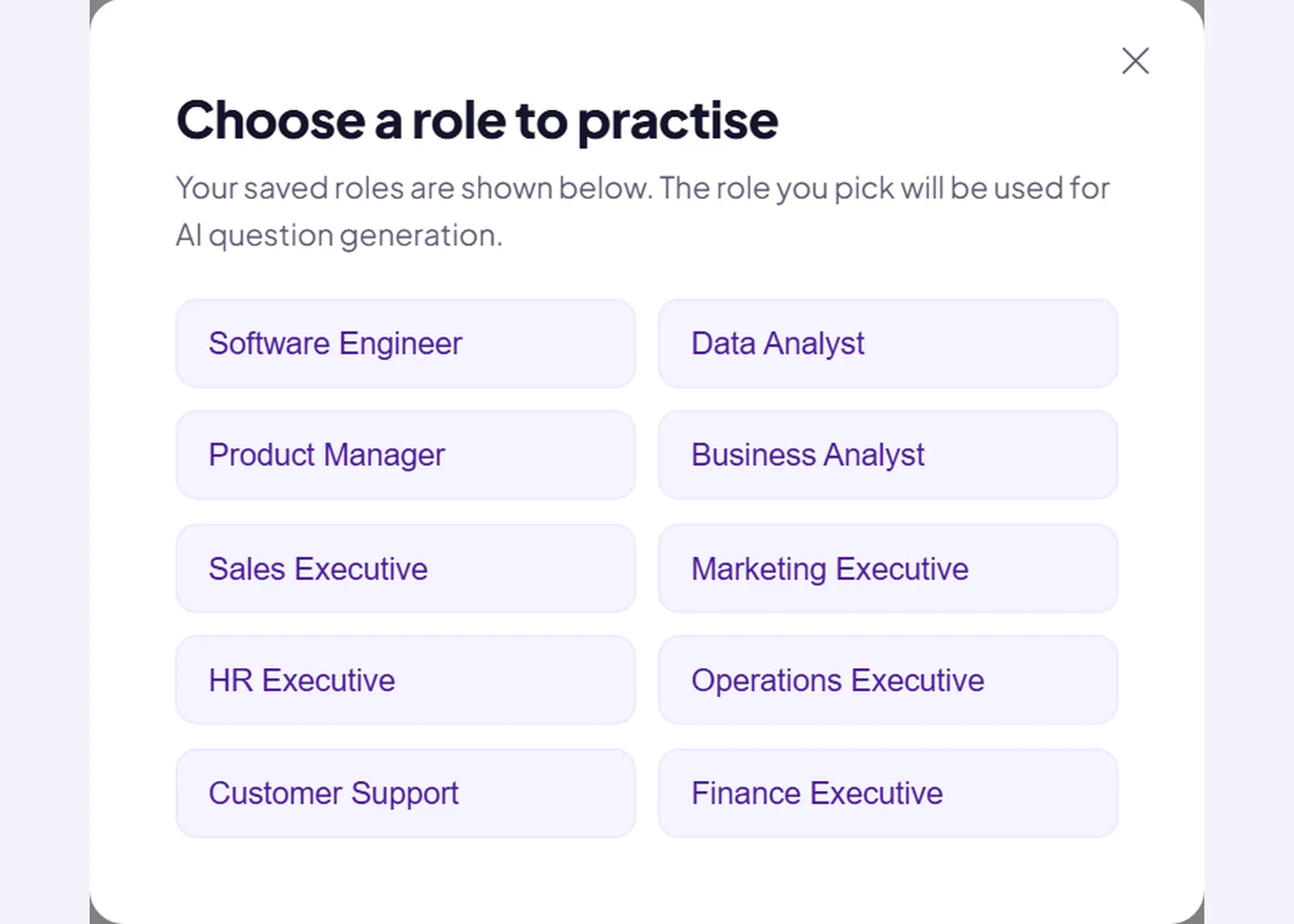 The role picker: choose the job role you want to be interviewed for.